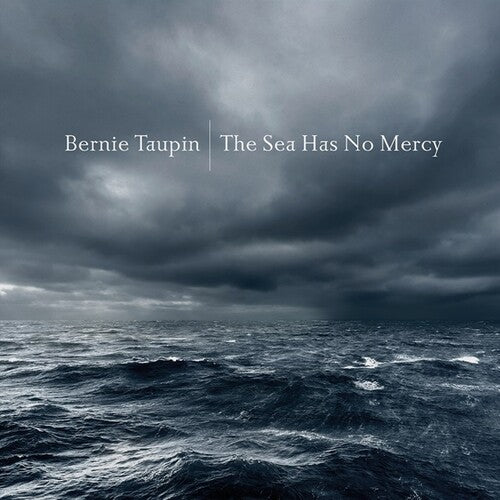 Bernie Taupin - The Sea Has No Mercy