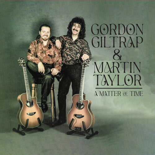 Gordon Giltrap / Martin Taylor - A Matter of Time