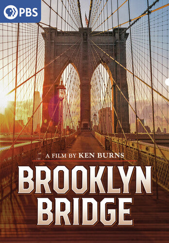 Ken Burns: The Brooklyn Bridge