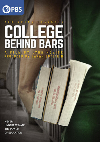 Ken Burns Presents: College Behind Bars - A Film by Lynn Novick
