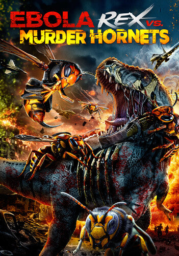 Ebola Rex Vs. Murder Hornets