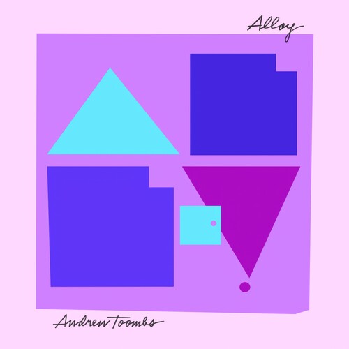 Andrew Toombs - Alloy