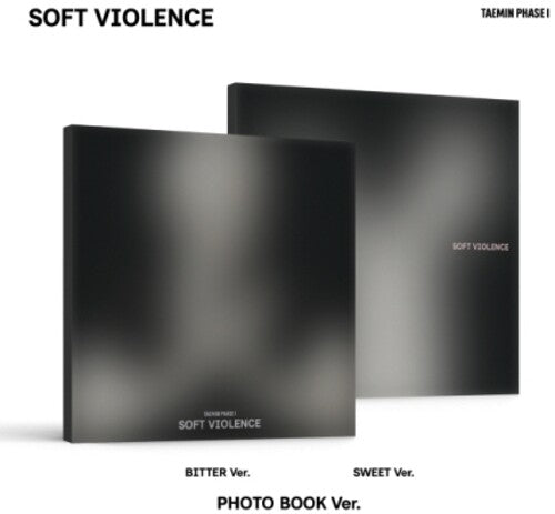 Taemin - Phase I : Soft Violence (Photobook Version) (Sweet Version / Bitter Version)