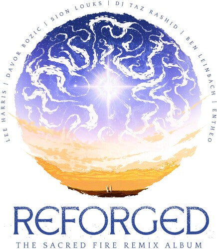 Lee Harris / Davor Bozic - Reforged: The Sacred Fire Remix Album