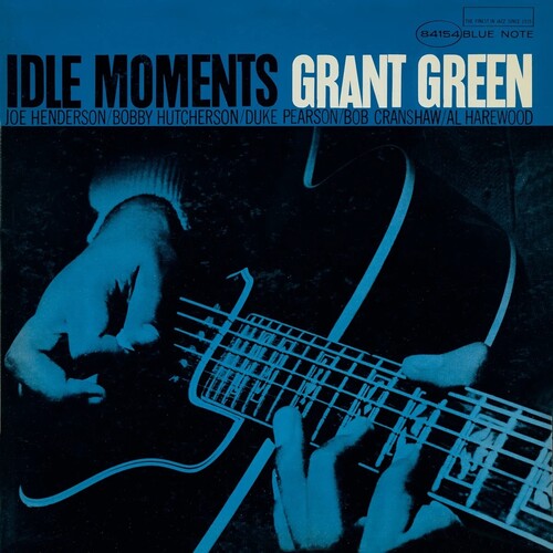 Grant Green - Idle Moments (Blue Note Essentials Series)
