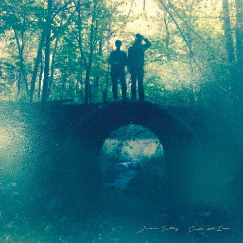 Joan Shelley - Over and Even + Demos (Deluxe)
