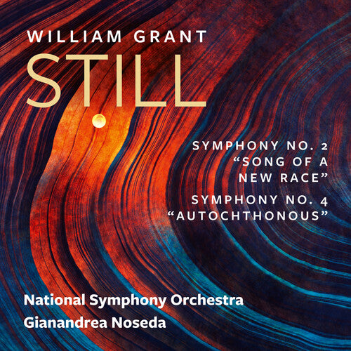 National Symphony Orchestra/ Gianandrea Noseda - William Grant Still: Symphonies Nos. 2 & 4