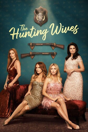 The Hunting Wives: Season 1