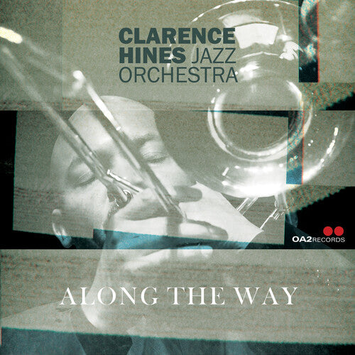 Clarence Hines Jazz Orchestra - Along the Way