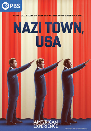 American Experience: Nazi Town, USA