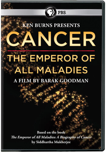 Ken Burns: Cancer: The Emperor of All Maladies