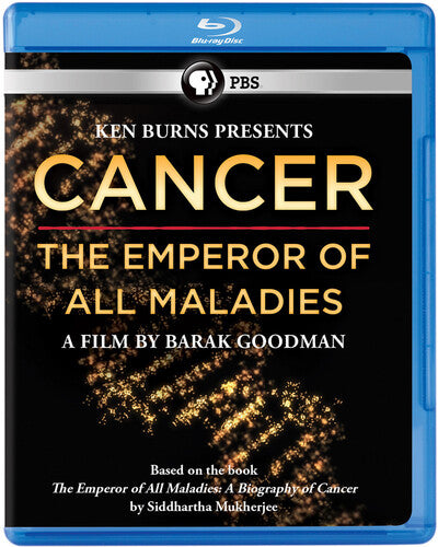 Ken Burns: Cancer: The Emperor of All Maladies