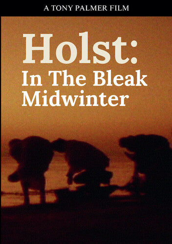 Holst: In The Bleak Midwinter