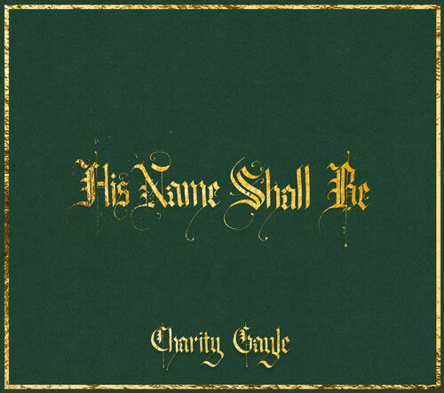 Charity Gayle - His Name Shall Be