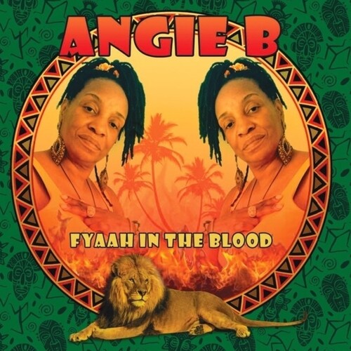 Angie B - Fyaah In The Blood