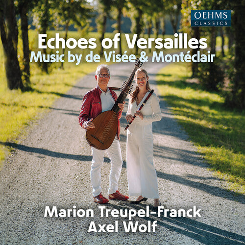 Axel Wolf - Visee & Monteclair: Echoes of Versailles