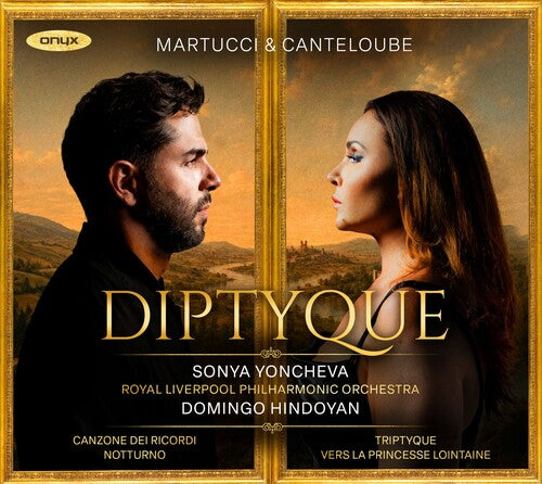 Sonya Yoncheva - Dyptique