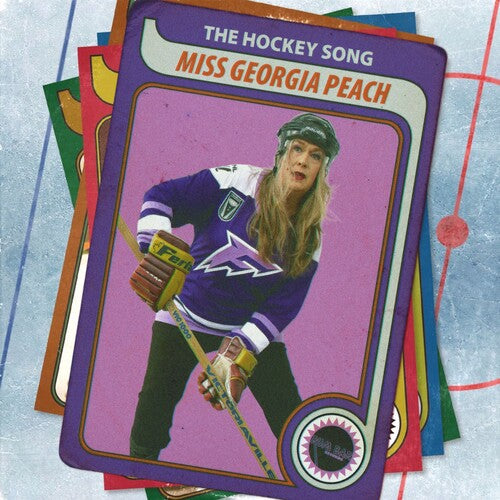 Miss Georgia Peach - The Hockey Song