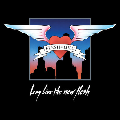 Flesh for Lulu - Long Live The New Flesh