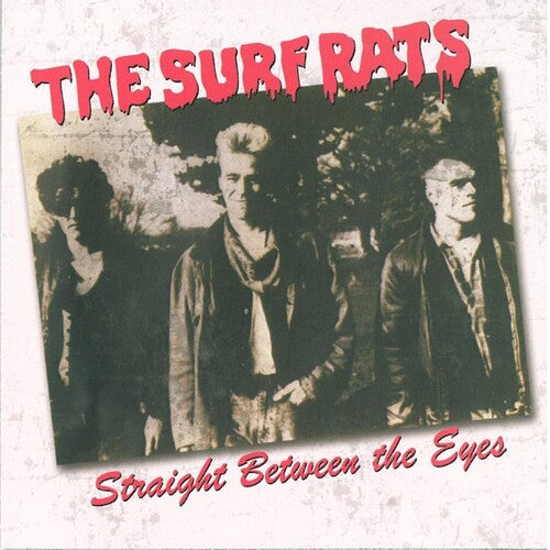 The Surf Rats - Straight Between The Eyes