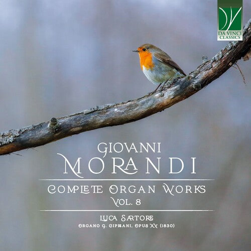 Luca Sartore - Morandi: Complete Organ Works Vol. 8