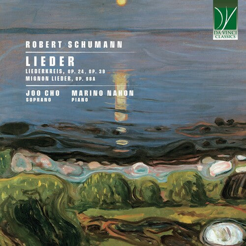 Joo Cho / Marino Nahon - Lieder (Liederkreis, Op. 24 Op. 39, Mignon Lieder Op. 98a)