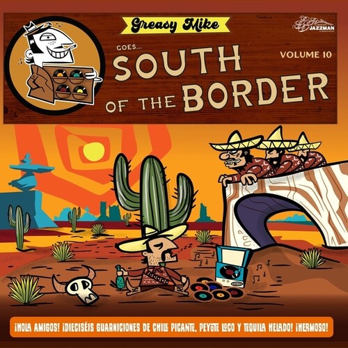 Various Artists - Greasy Mike's, Vol. 10: Goes South Of The Border
