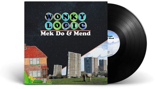 Wonky Logic - Mek Do & Mend