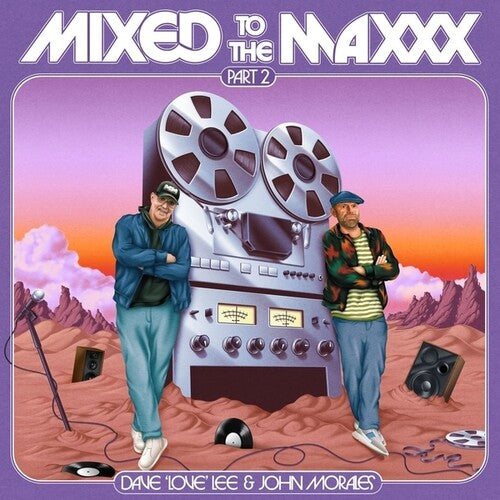 Dave Lee - Mixed To The Maxxx Part 2