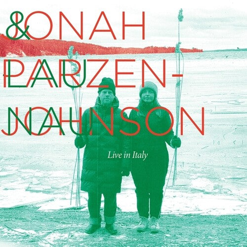 Jonah Parzen-Johnson / Lau Nau - A Few We Remember + Live In Italy
