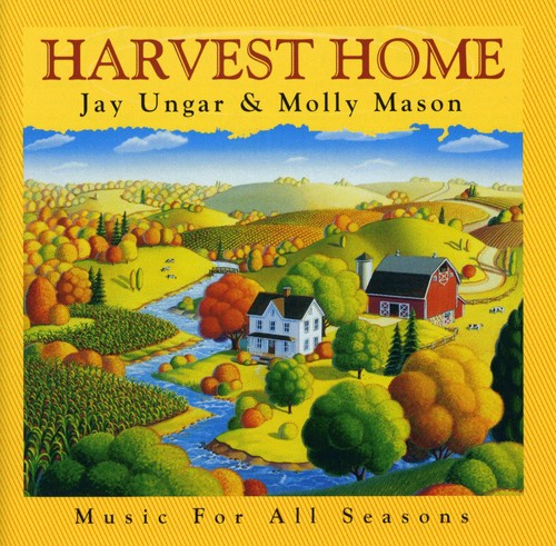 Jay Ungar - Harvest Home: Music for All Seasons