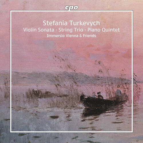 Immersio Vienna & Friends - Violin Sonata; String Trio; Piano Quintet