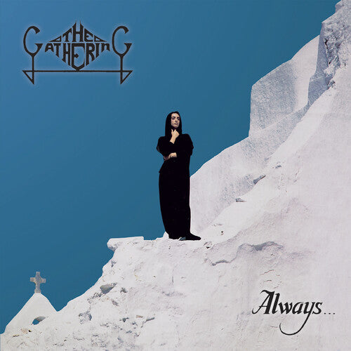 The Gathering - Always...