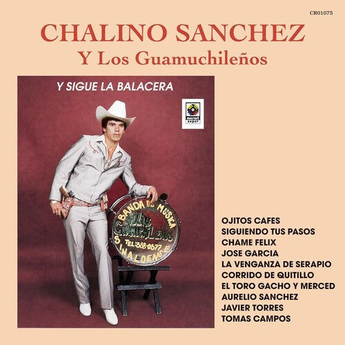 Chalino Sanchez - Y Sigue La Balacera