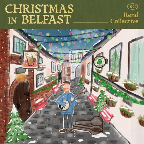 Rend Collective - Christmas In Belfast