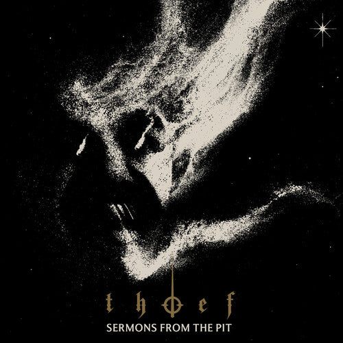 Thief - Sermons From the Pit