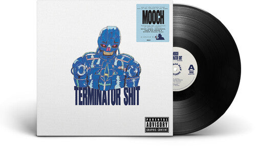 Mooch/ Real Bad Man - Terminator Shit