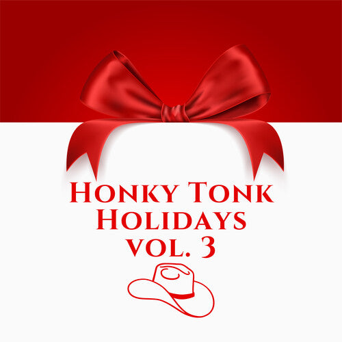 Various Artists - Honky-Tonk Holidays: Christmas Cheer from Your Favorite Stars Vol.3 (Various Artists)
