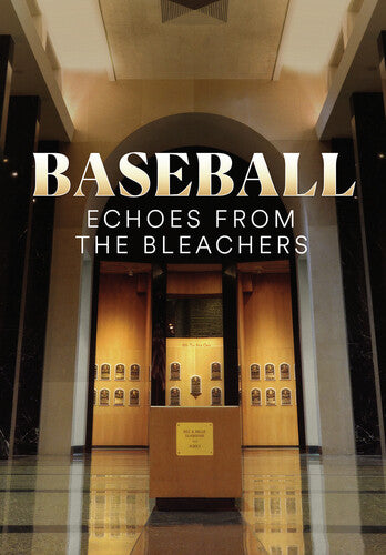 Baseball: Echoes From The Bleachers