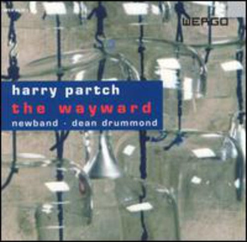 Partch/ Newband/ Drummond - Wayward