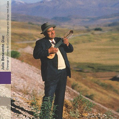 Julio Diaz Benavente - Charango & Songs from Cuzco