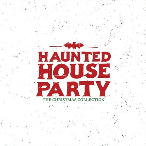 Haunted House Party - The Christmas Collection (Various Artists)