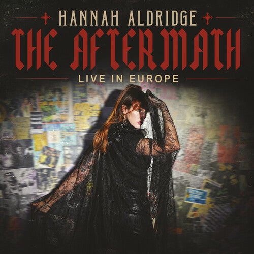 Hannah Aldridge - The Aftermath - Live in Europe