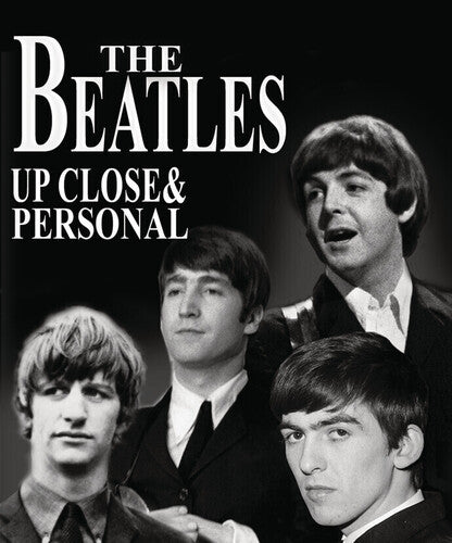 The Beatles: Up Close & Personal