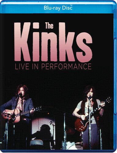 The Kinks: Live In Performance