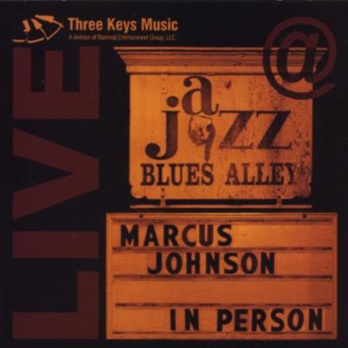 Marcus Johnson - In Person: Live at Blues Alley
