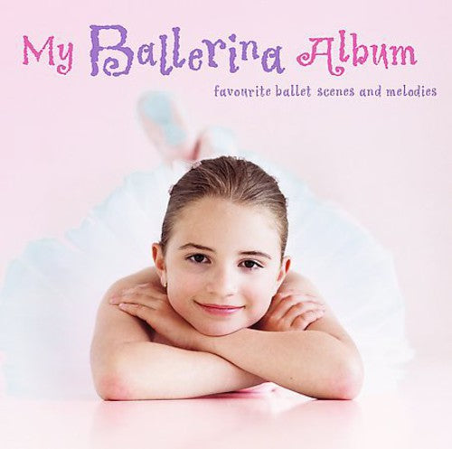 Various Artists - My Ballerina Album / Various