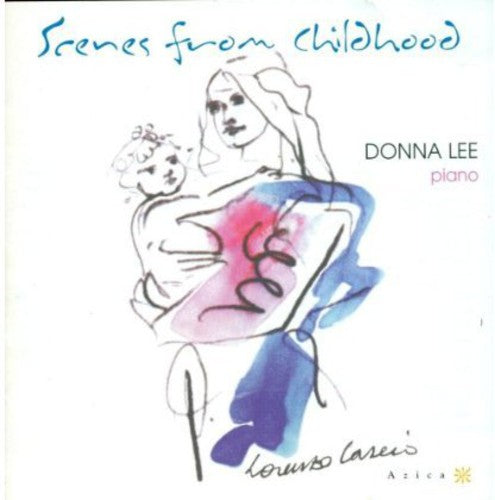 Donna Lee - Scenes from Childhood