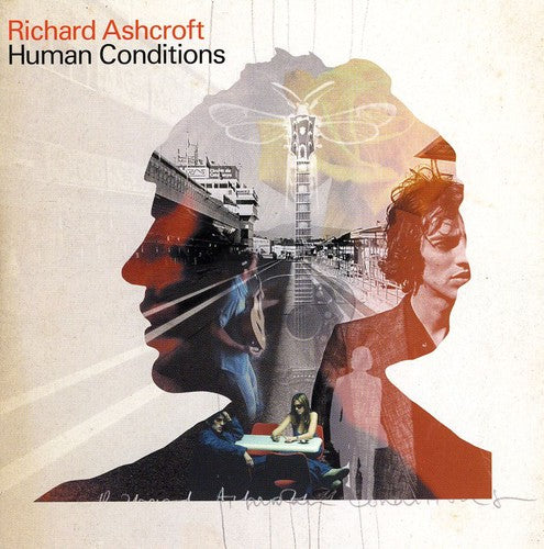 Richard Ashcroft - Human Conditions