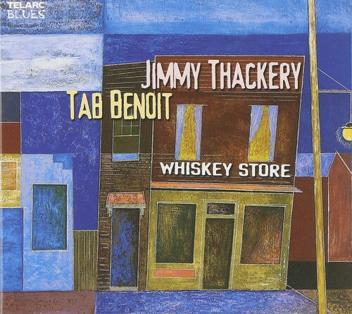Tab Benoit / Jimmy Thackery - Whiskey Store